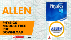 ALLEN PHYSICS jee | neet module free PDF download 2022