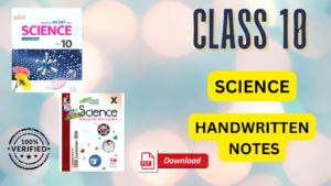 CBSE Class 10 SCIENCE Handwritten Notes free PDF Download