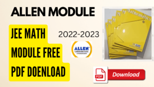 ALLEN JEE MATH MODULE FREE PDF DOWNLOAD 2022